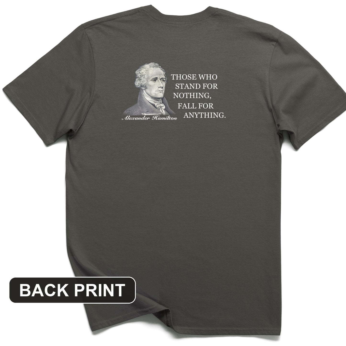 Those Who Stand For Back Print T-Shirt