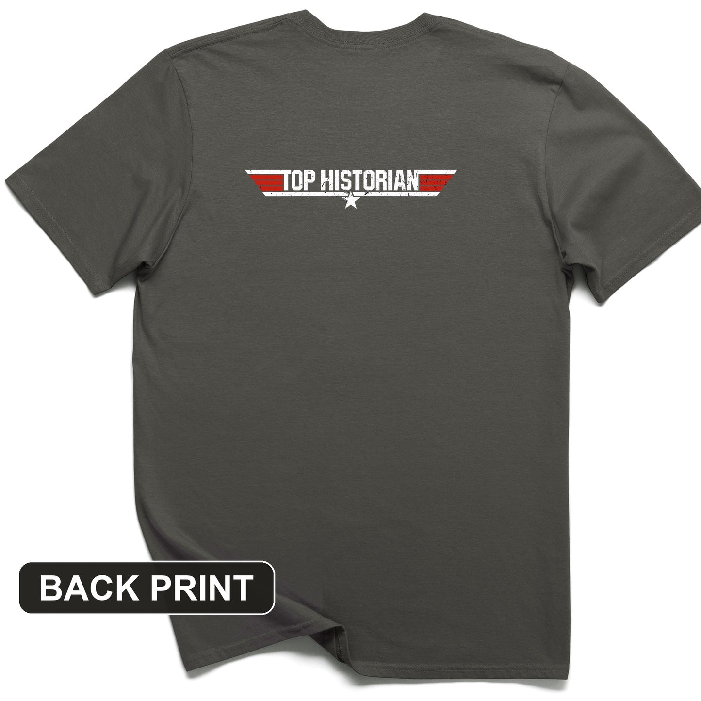 Top Historian Back Print T-Shirt