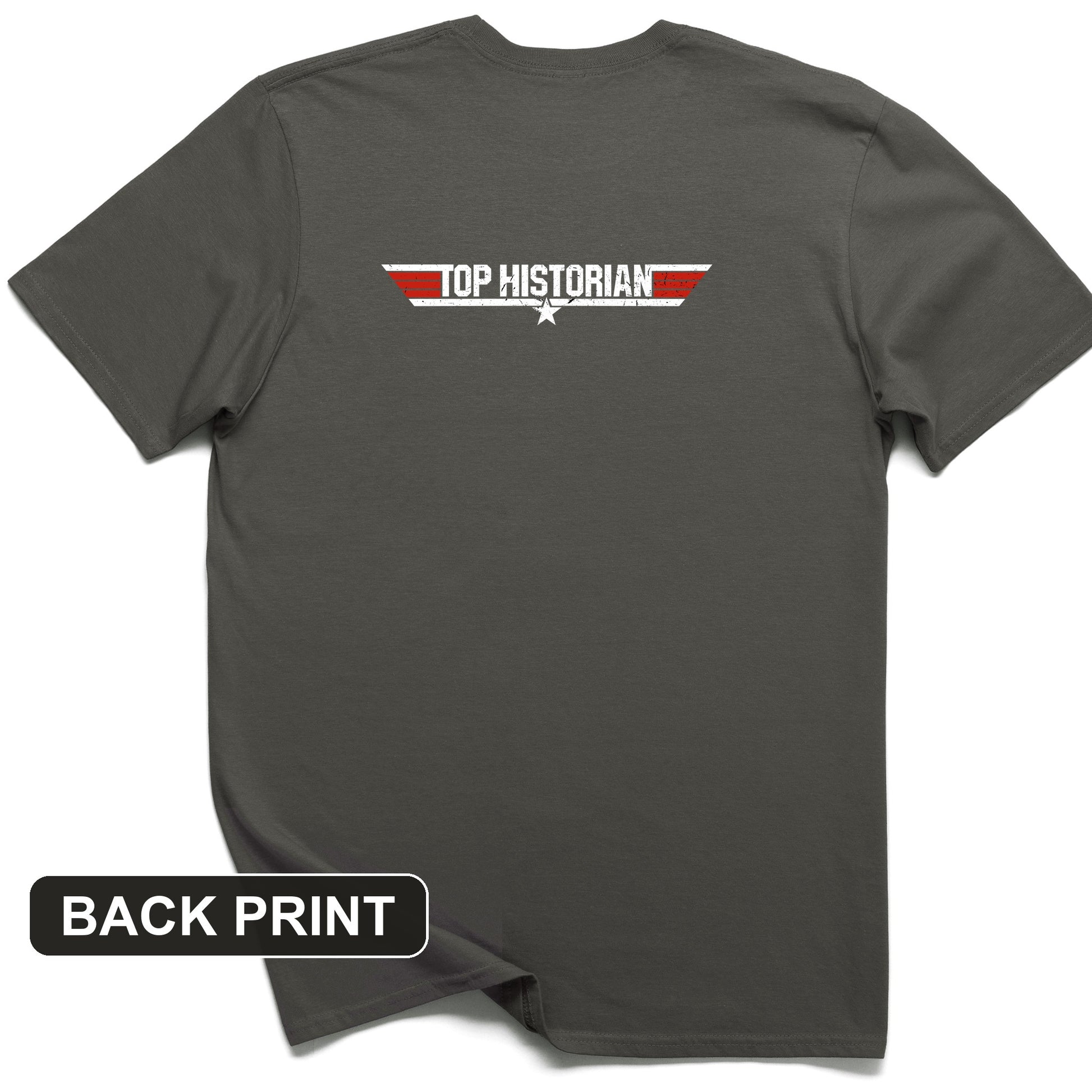 Top Historian Back Print T-Shirt