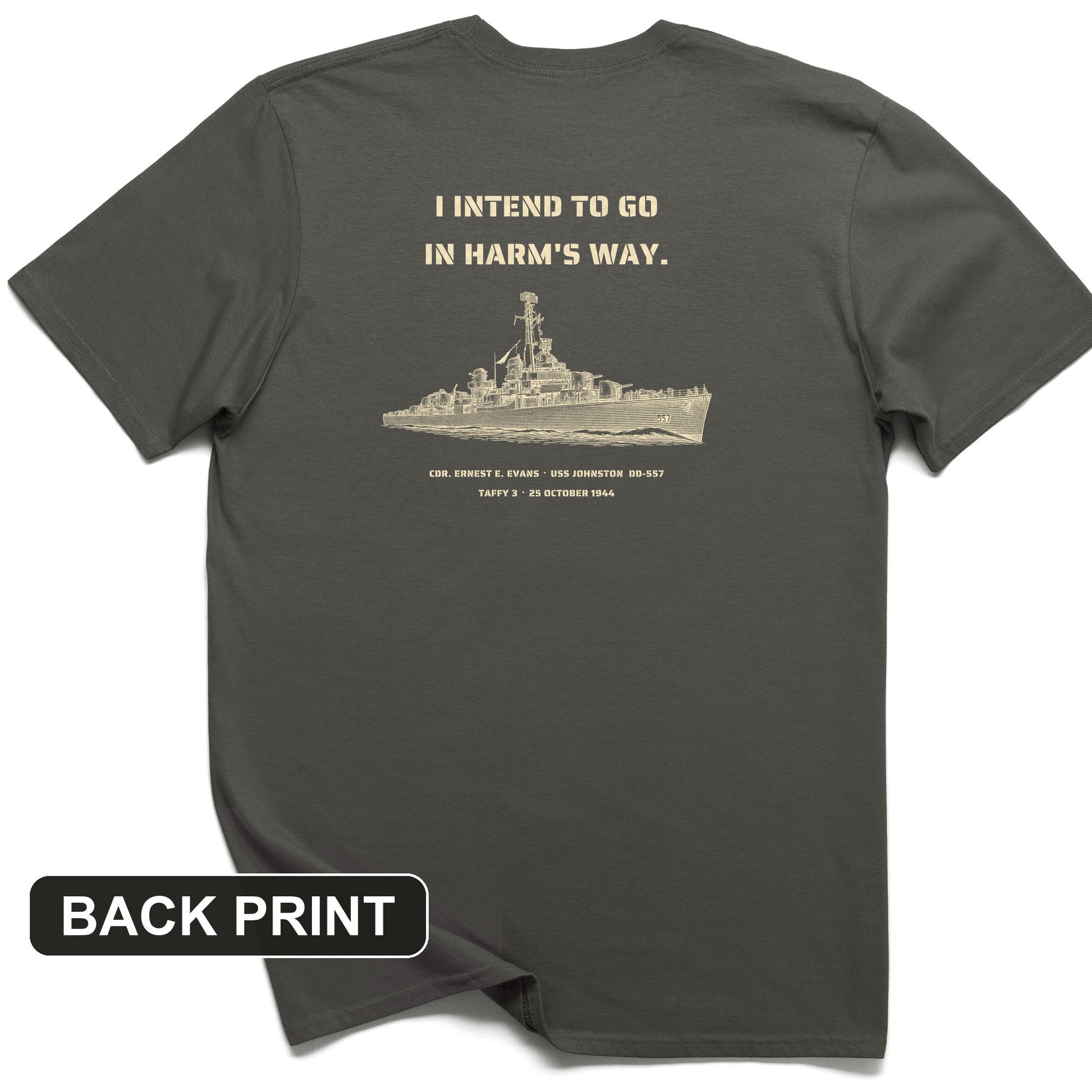 USS Johnston In Harms Way Back Print T-Shirt