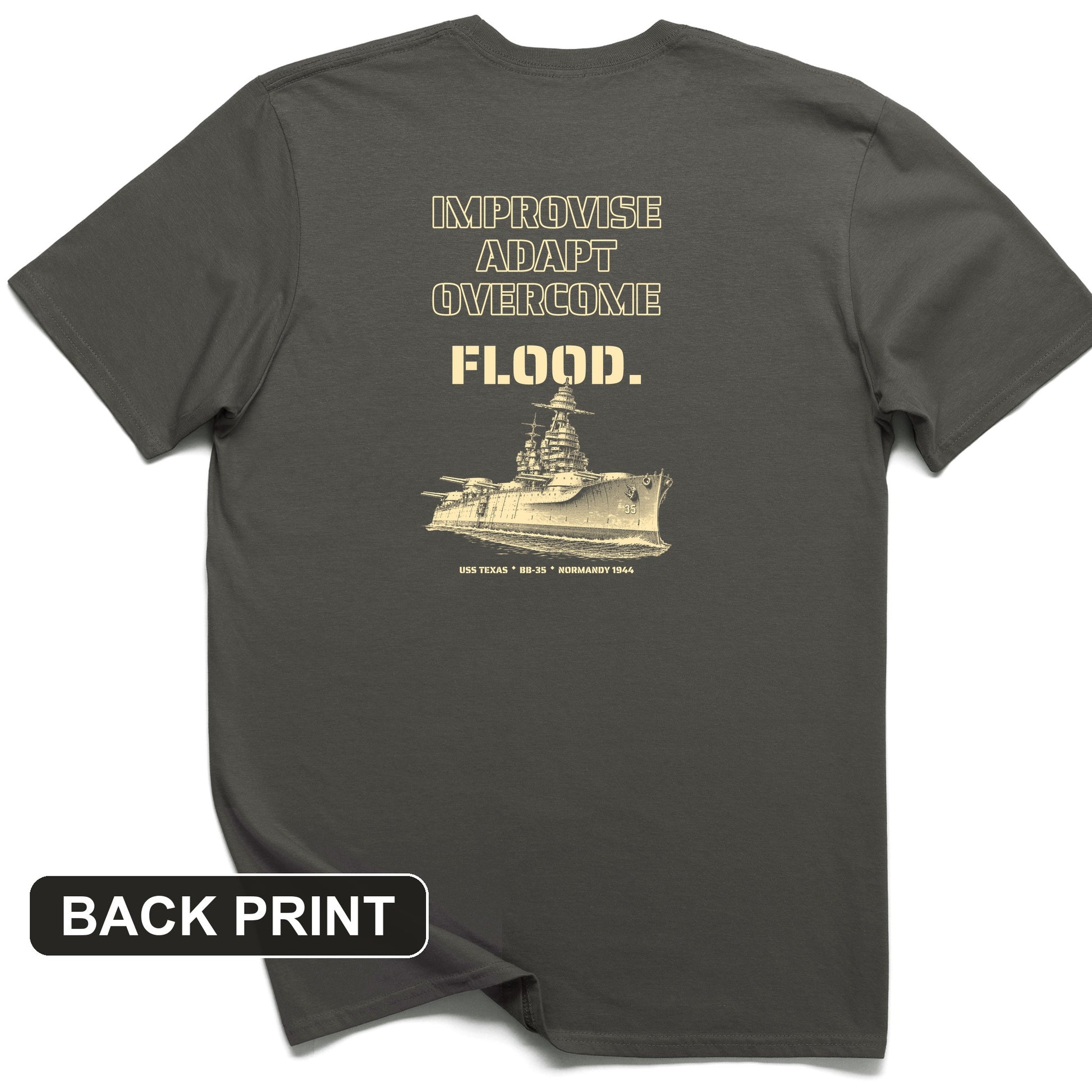 USS Texas - Improvise Adapt Overcome Flood Back Print T-Shirt