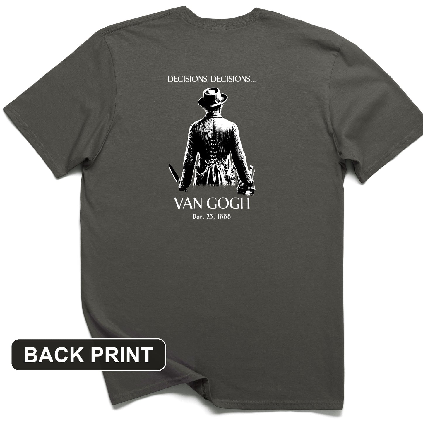 Van Gogh choices Back Print T-Shirt