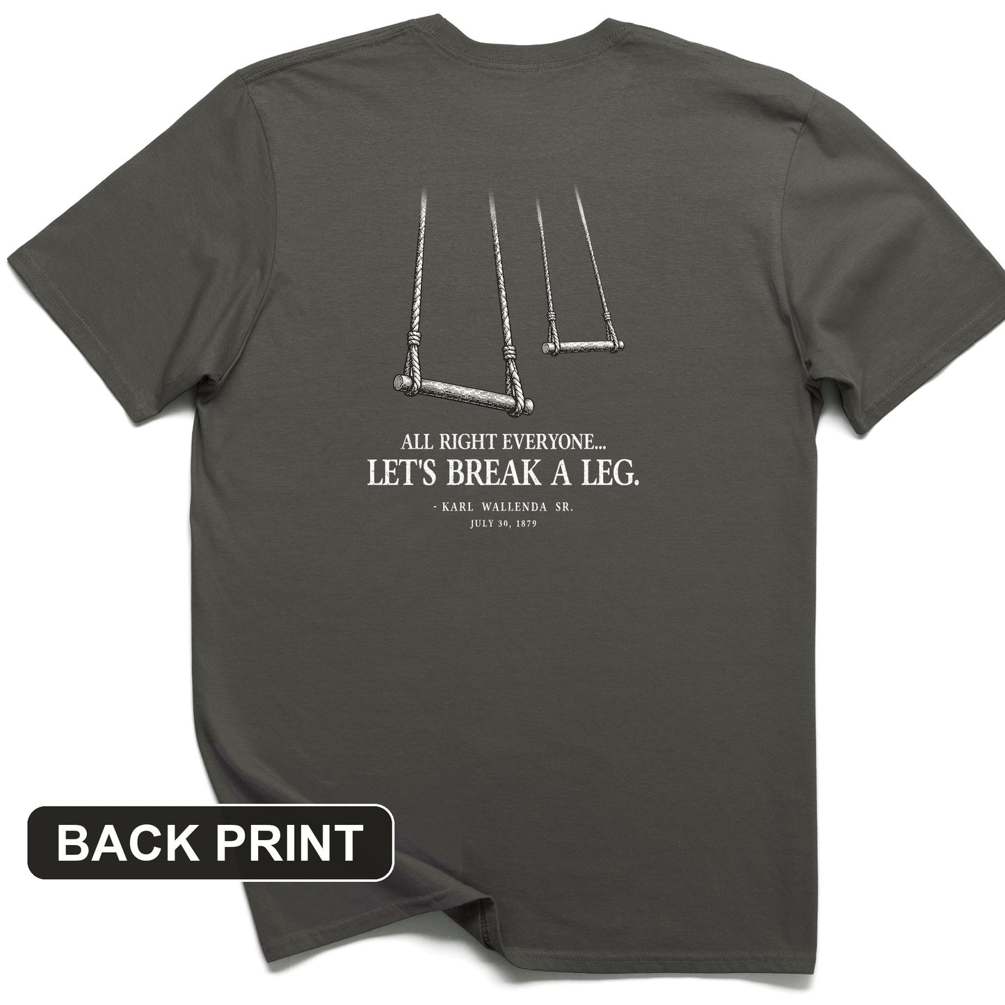 Wallendas Back Print T-Shirt