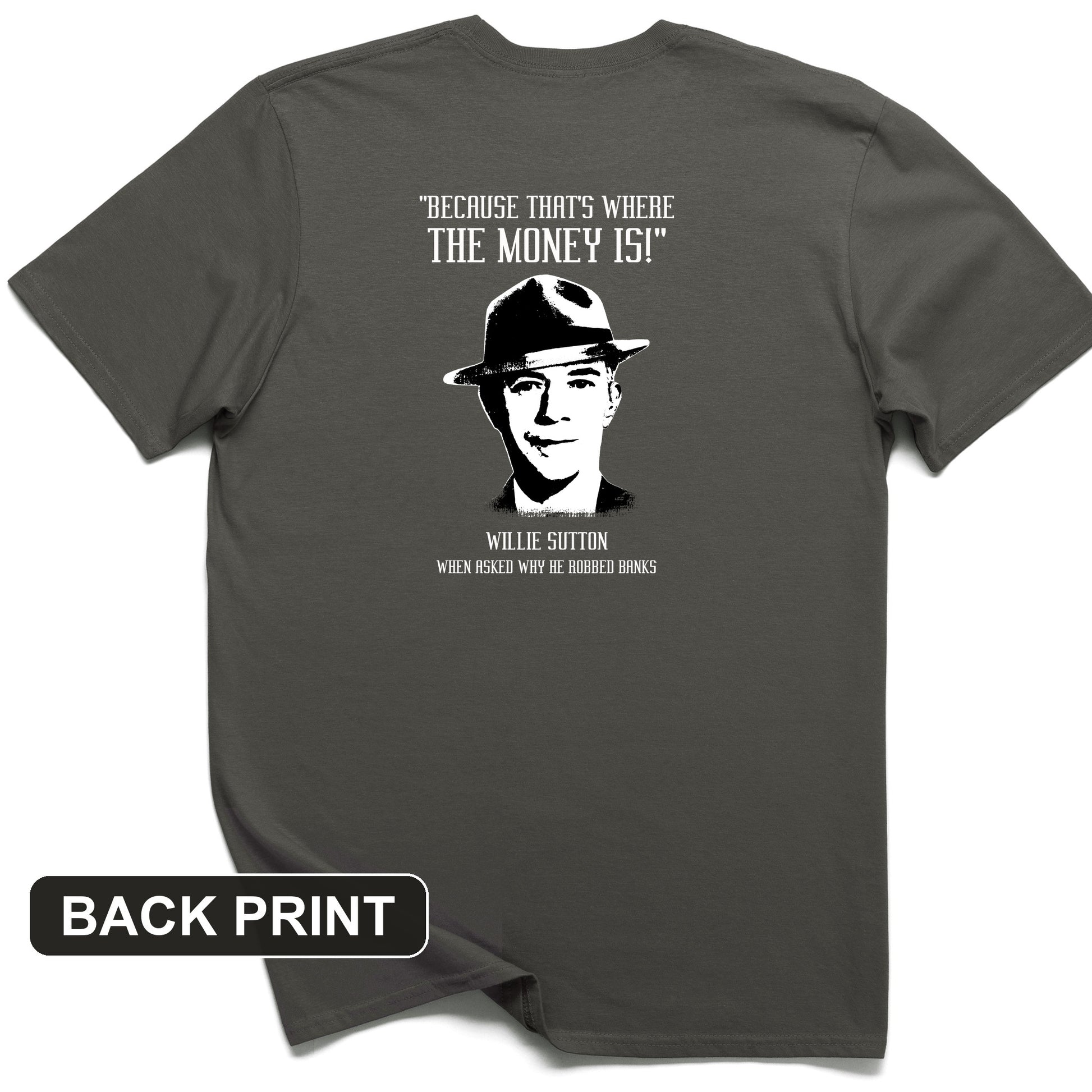 Willie Sutton Back Print T-Shirt