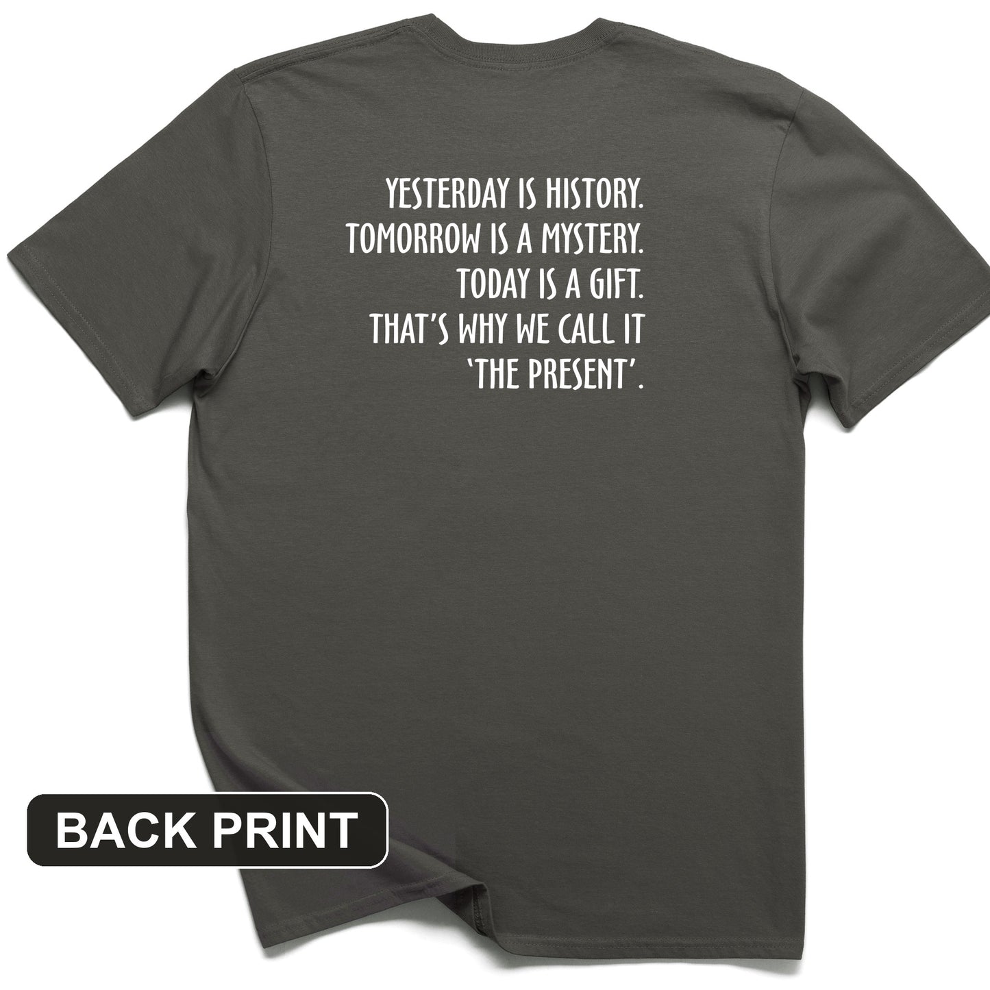 Yesterday Is History Back Print T-Shirt