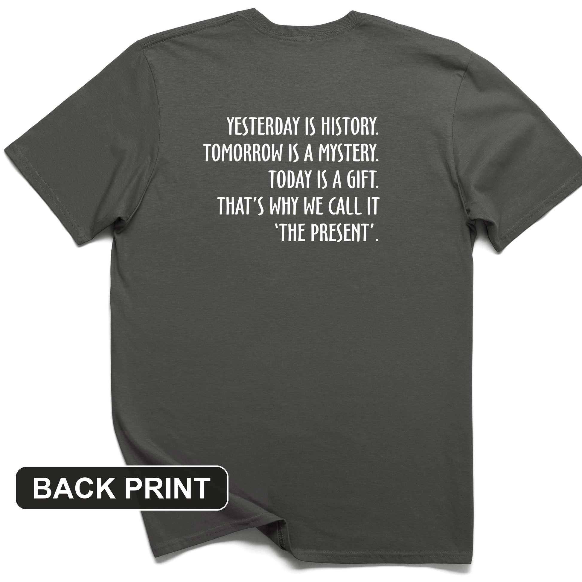 Yesterday Is History Back Print T-Shirt