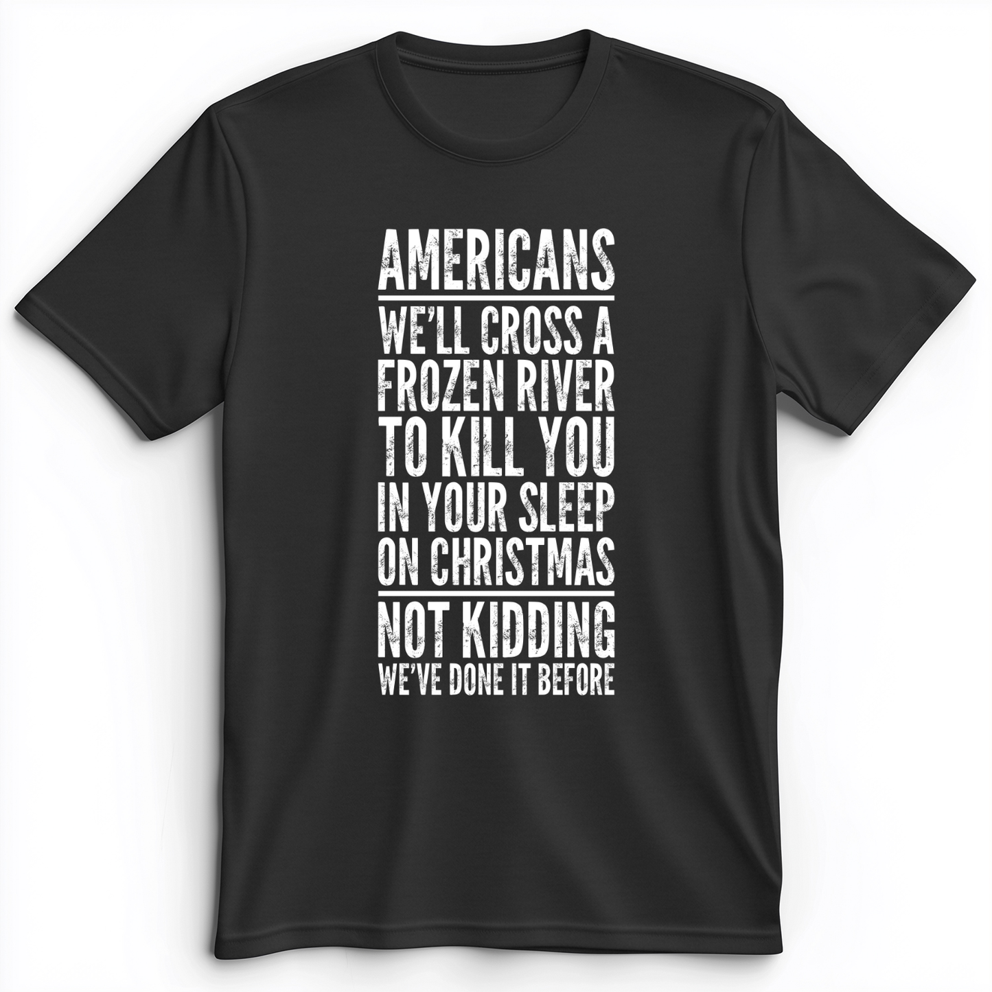 Cross A River on XMas Premium Tee