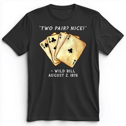 Two Pair Premium Tee