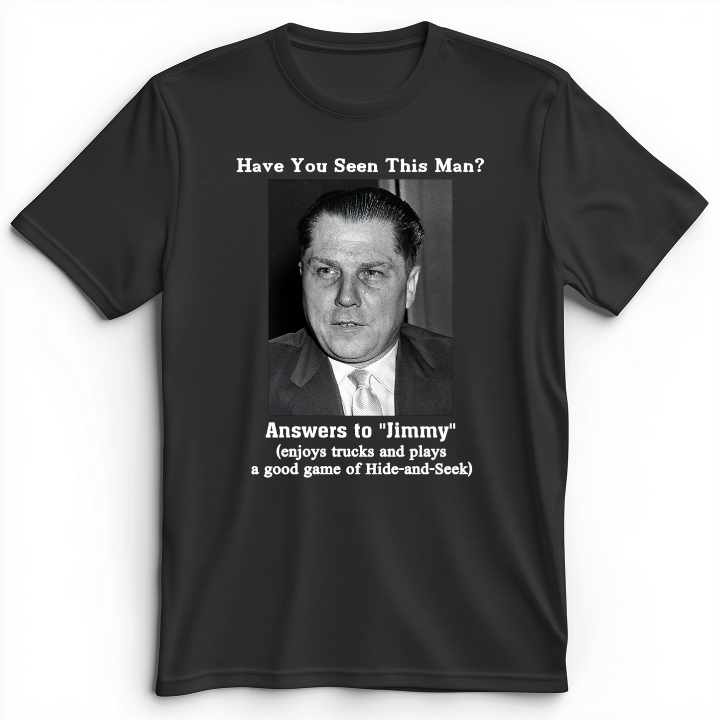 Jimmy Hoffa Premium Tee