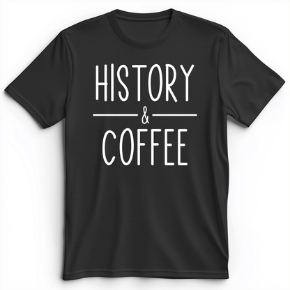 History & Coffee Premium Tee