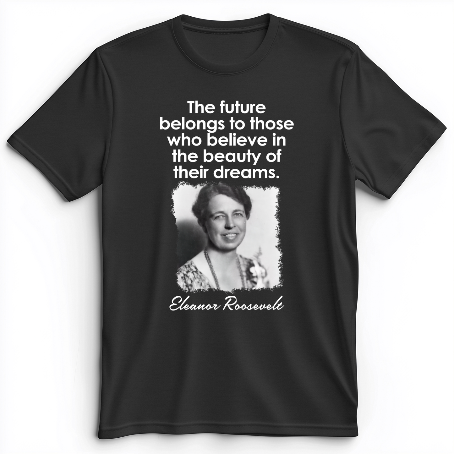 Eleanor Roosevelt Premium Tee