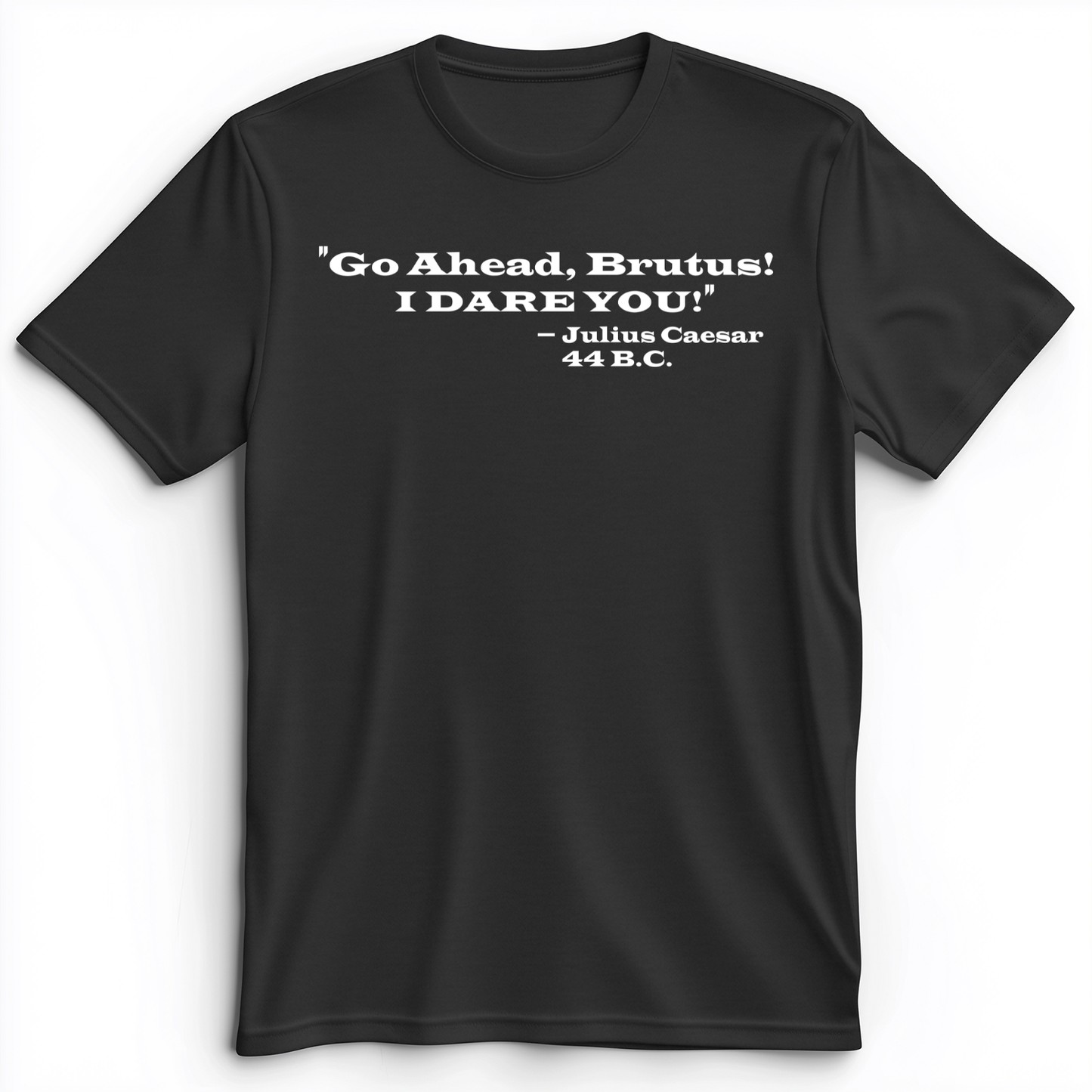 I Dare You Premium Tee