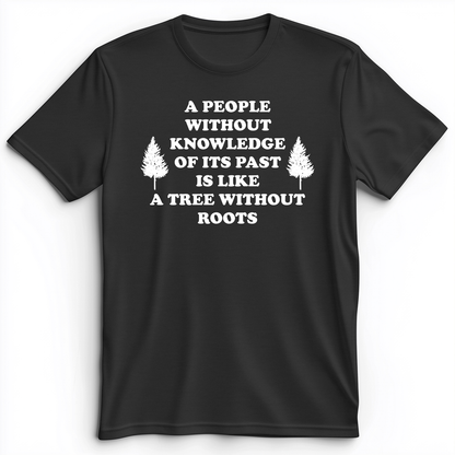 Tree Without Roots Premium Tee