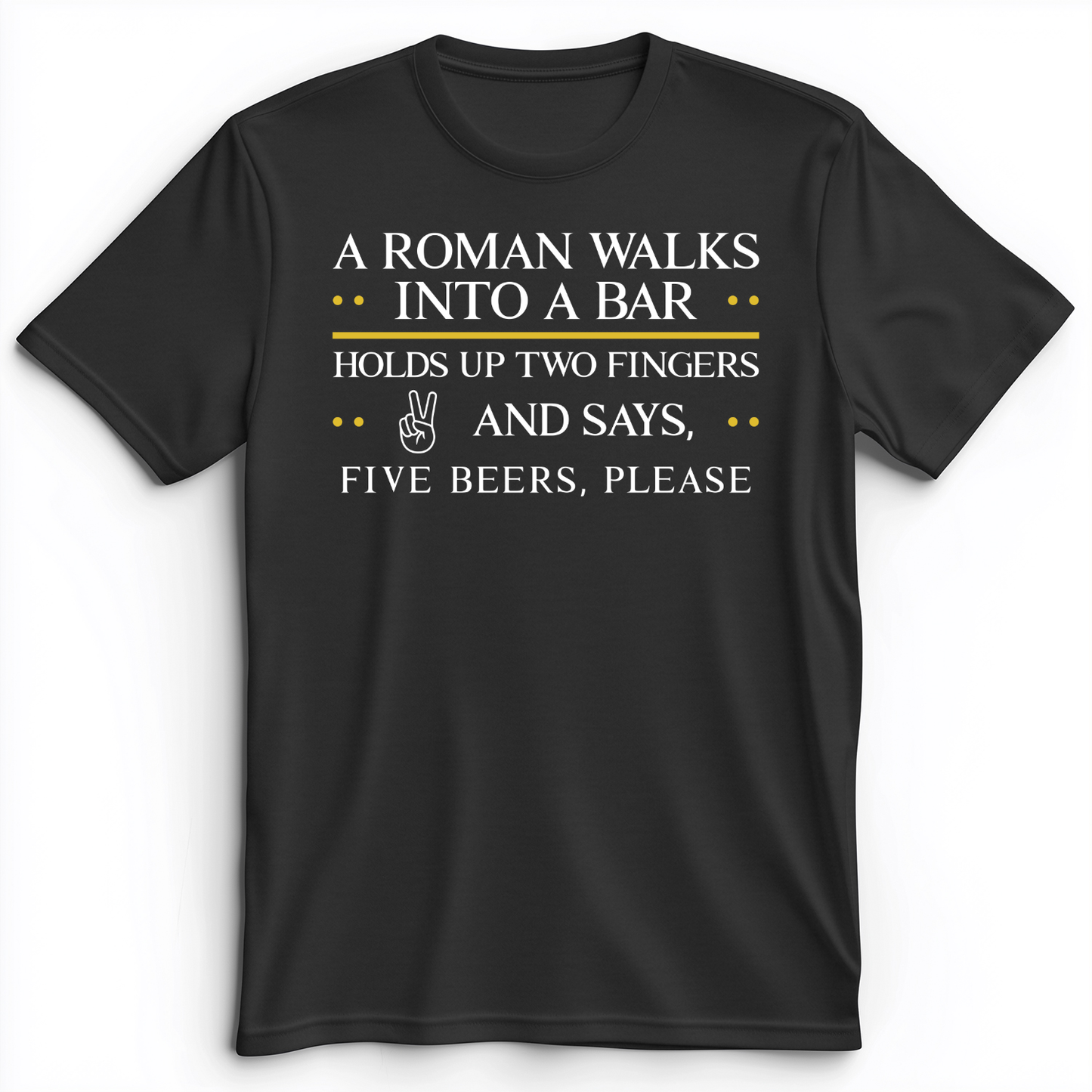 Roman Walks Into a Bar Premium Tee