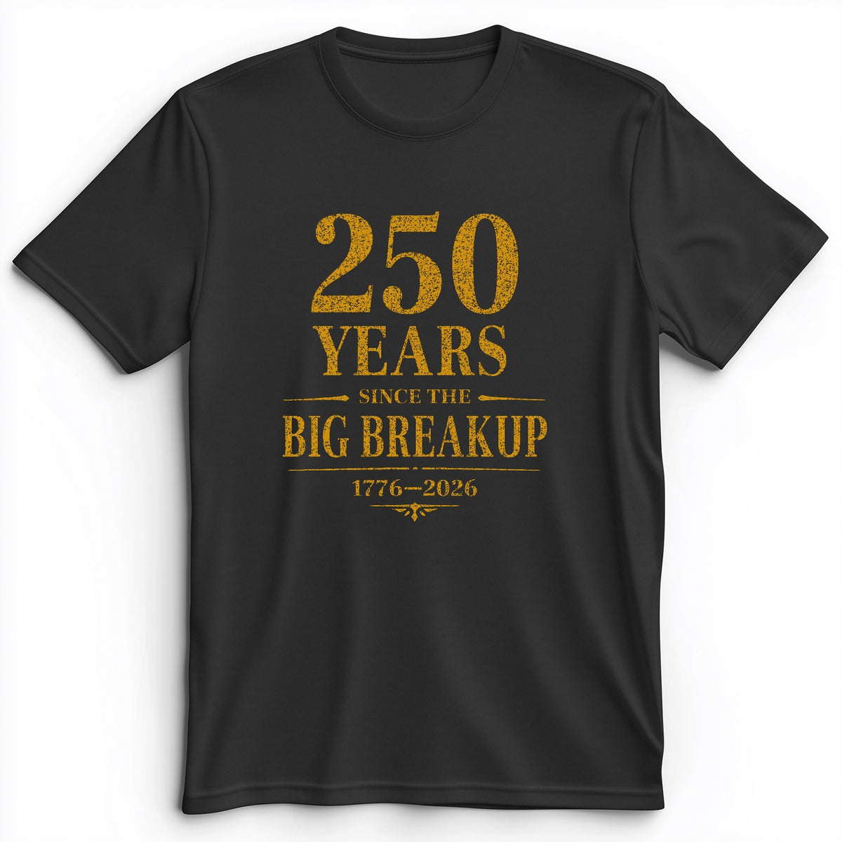 250 Big Breakup Premium Tee