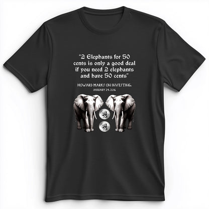2 Elephants for 50 Cents Premium Tee
