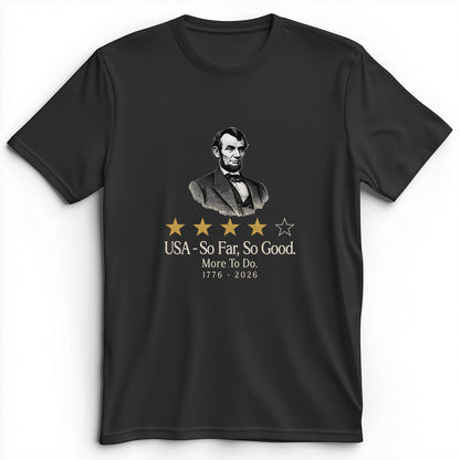 Abe So Far So Good Premium Tee