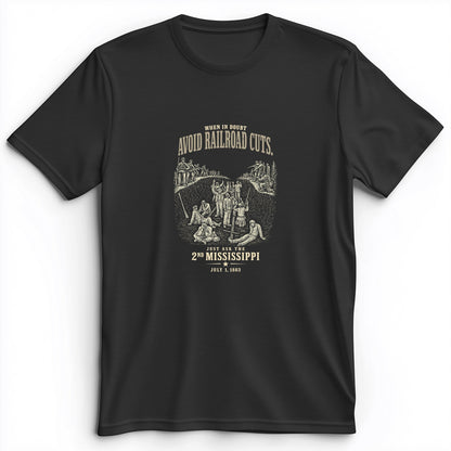 Avoid Railroad Cuts Premium Tee