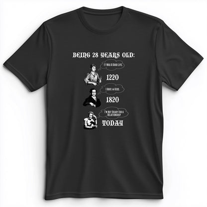Being 28 Today Premium Tee