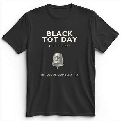 Black Tot Day Premium Tee