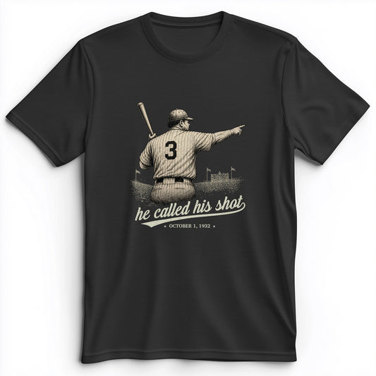 Called His Shot Premium Tee