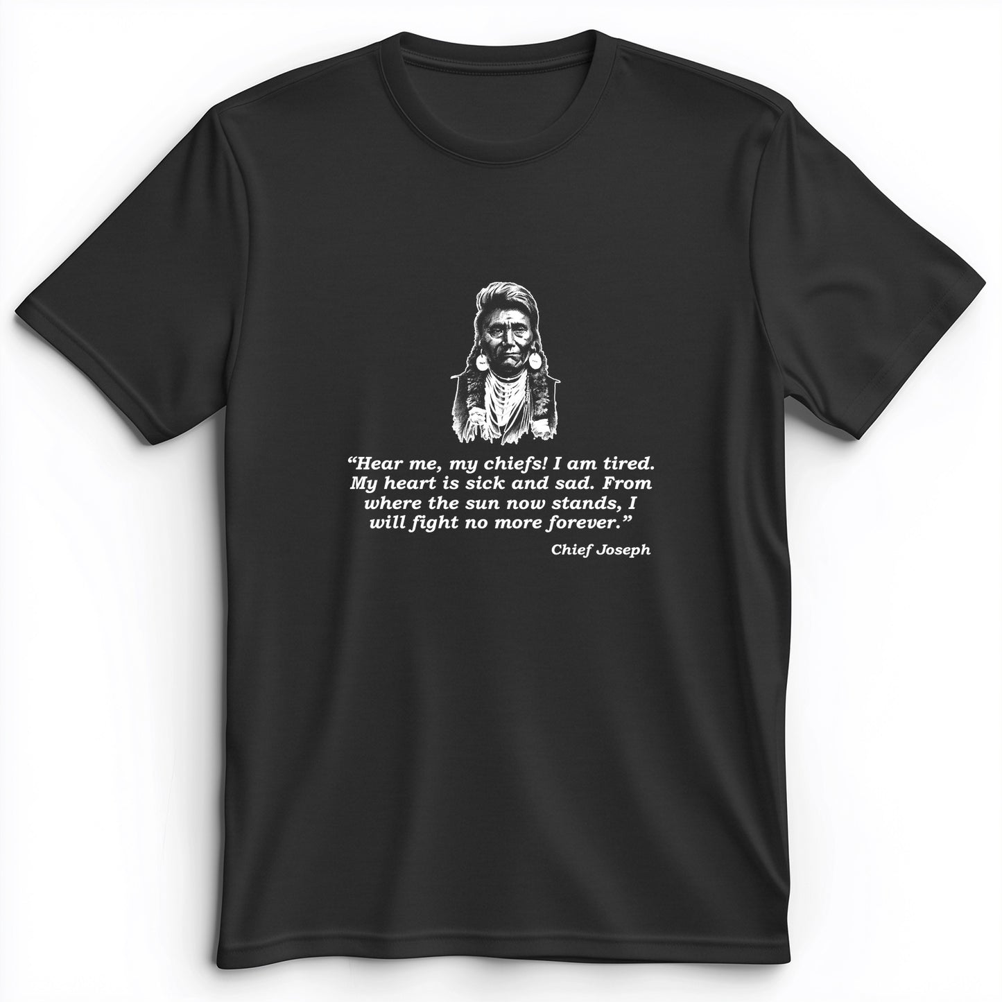Chief Joseph Fight No More Premium Tee