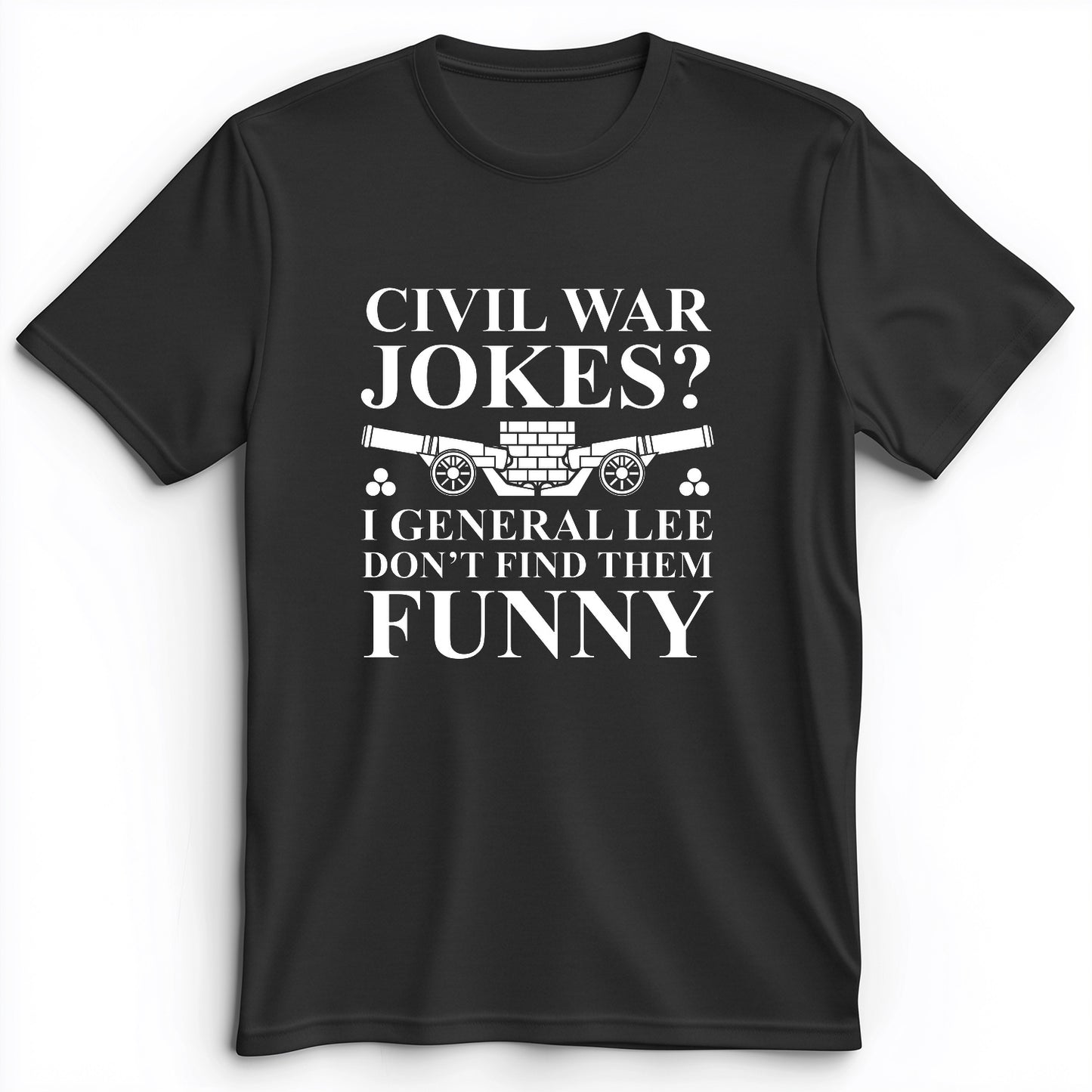 Civil War Jokes Premium Tee