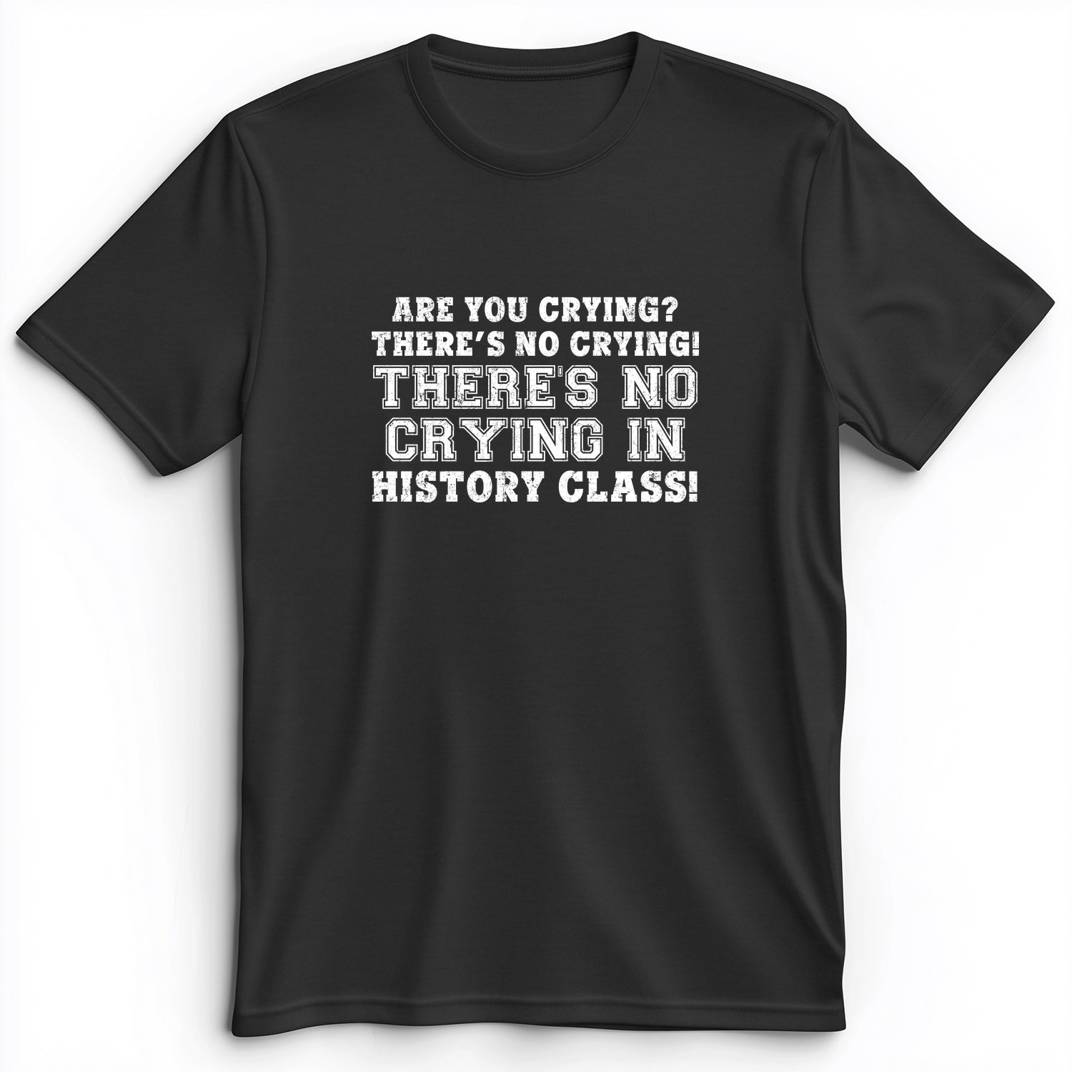 Crying In History Class Premium Tee