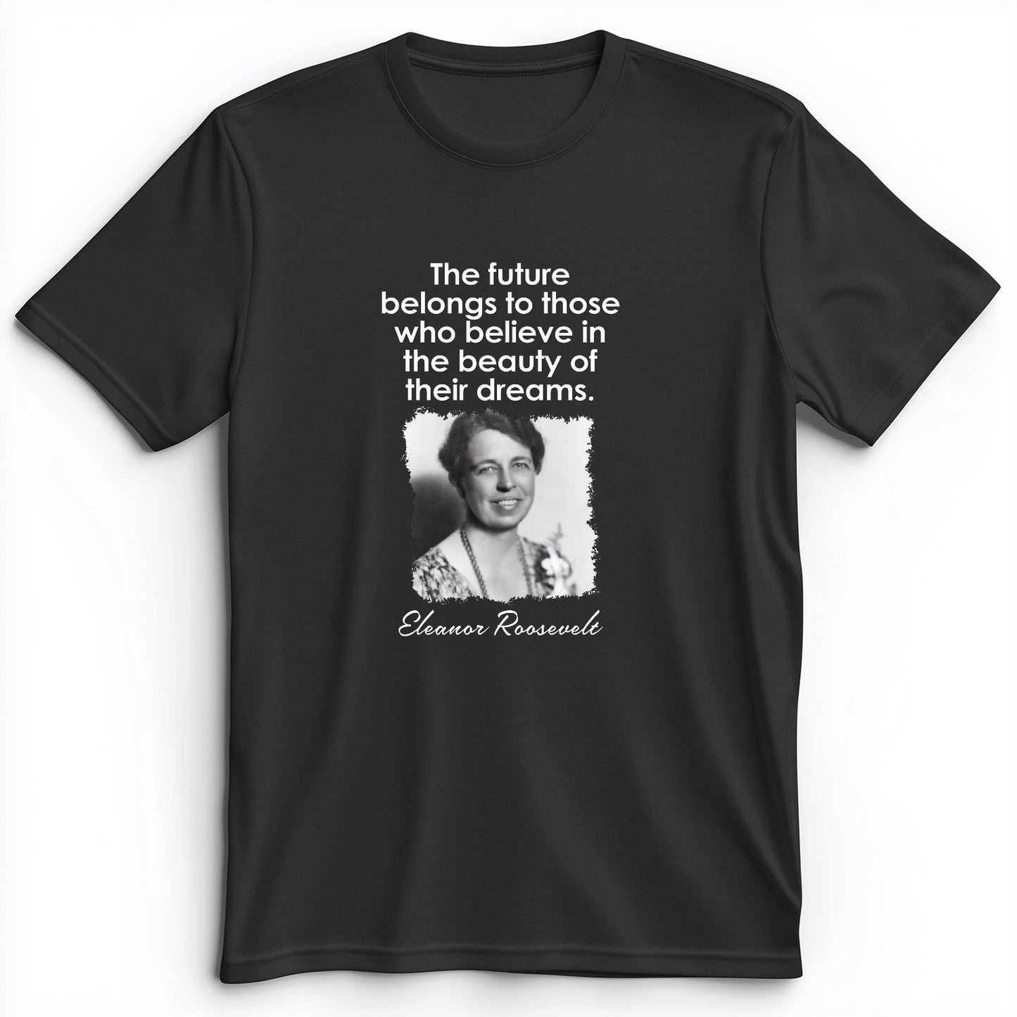 Eleanor Roosevelt Premium Tee