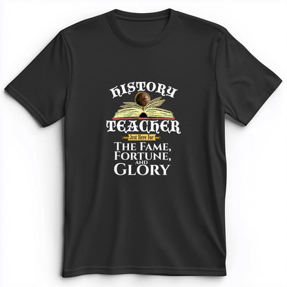 Fame Fortune Glory Premium Tee