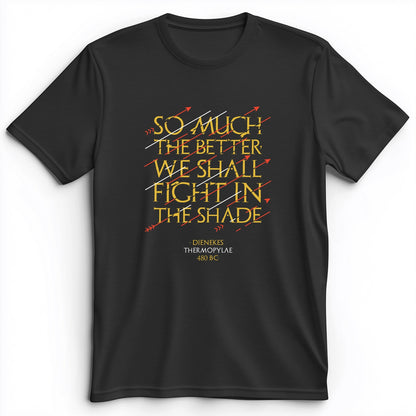 Fight In The Shade Premium Tee