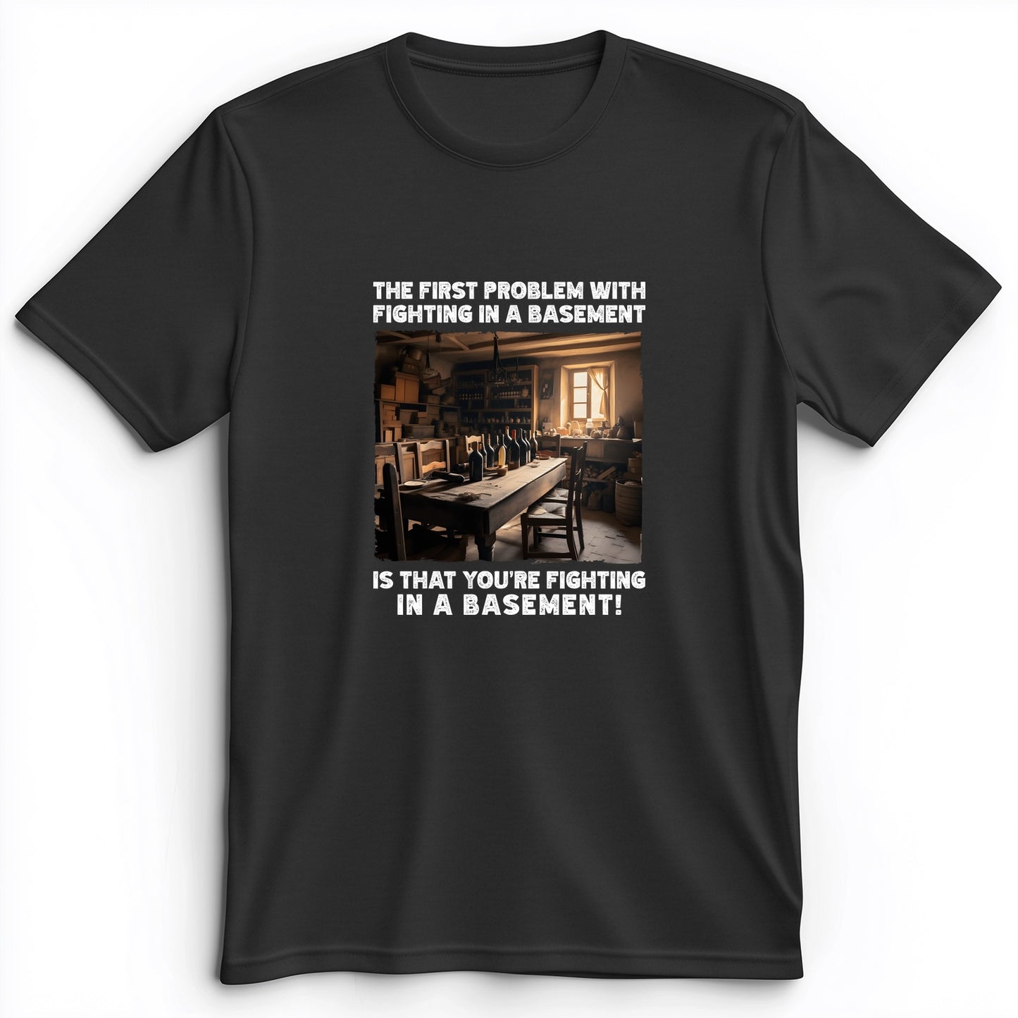 Fighting In A Basement Premium Tee