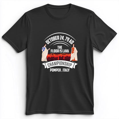 Floor is Lava Premium Tee