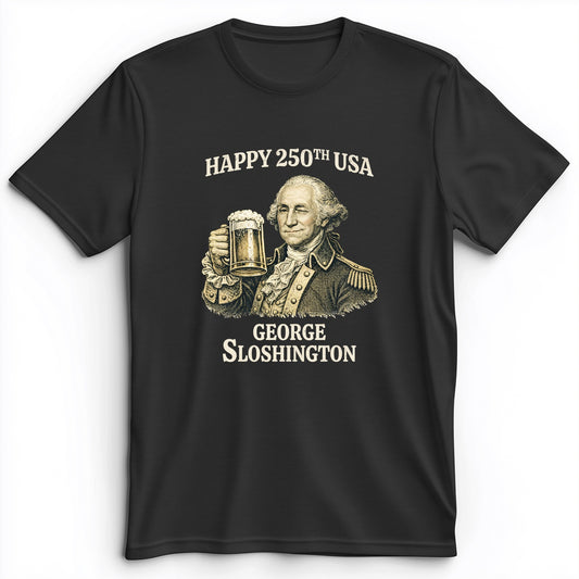 George Sloshington 250th Premium Tee