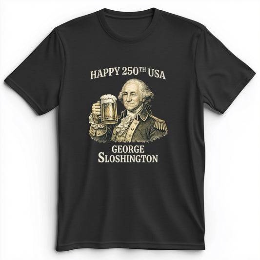 George Sloshington 250th Premium Tee