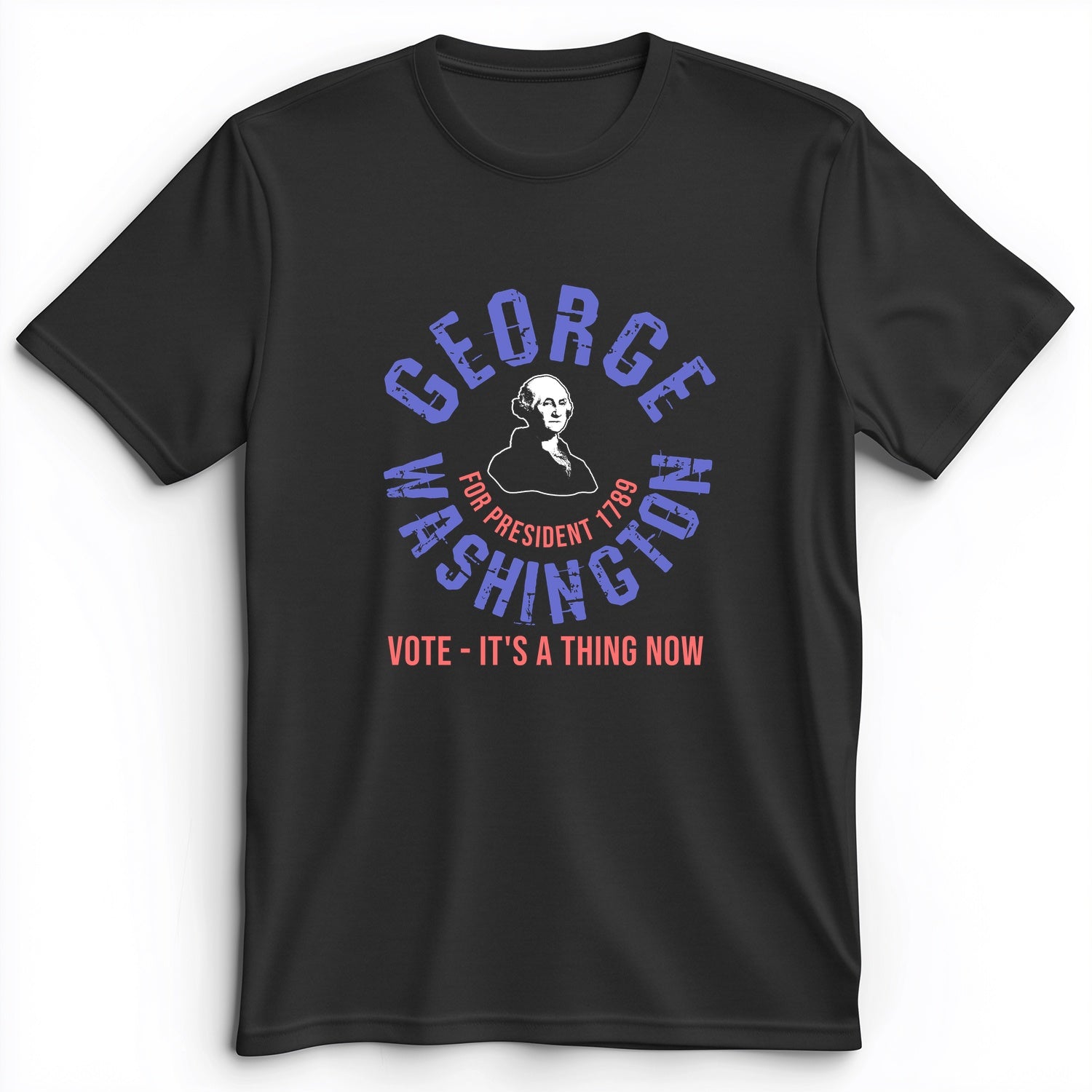 George Washington For President Premium Tee