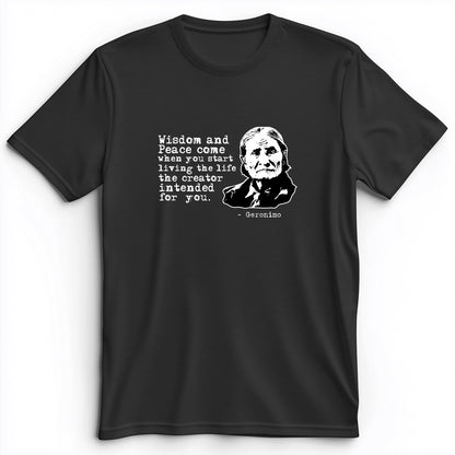 Geronimo Wisdom And Peace Premium Tee