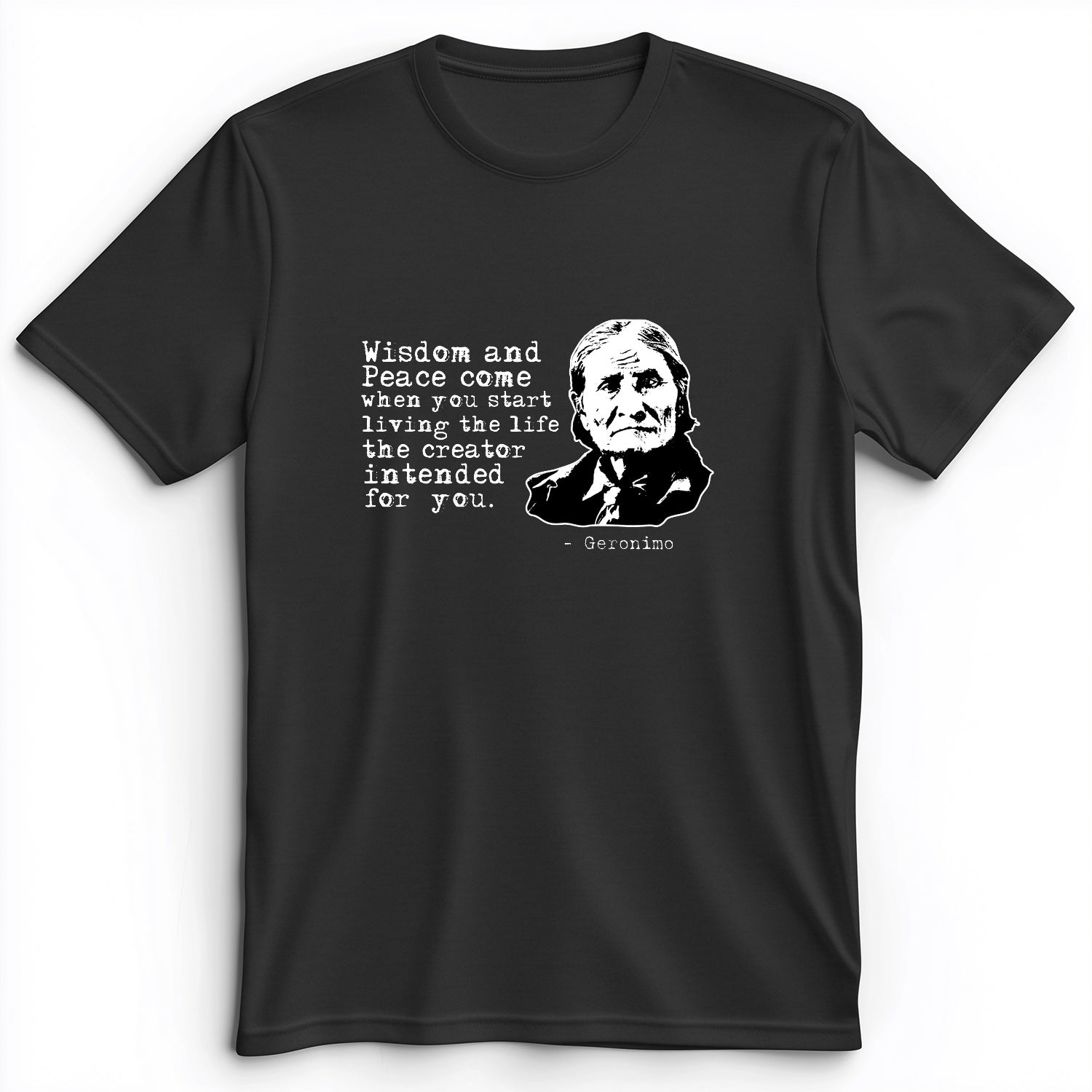 Geronimo Wisdom And Peace Premium Tee