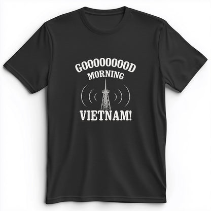 Good Morning Vietnam Premium Tee