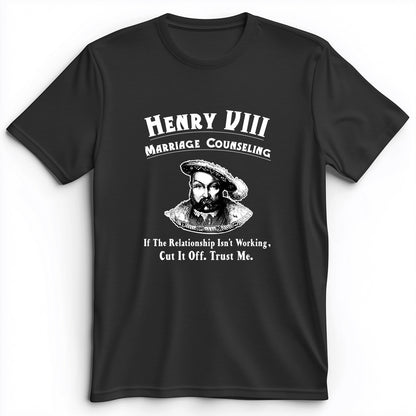 Henry VIII Cut It Off Premium Tee