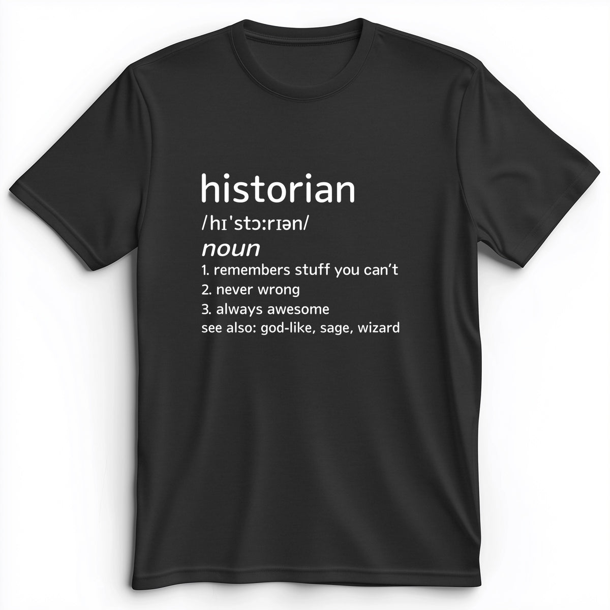 Historian Defined Premium Tee