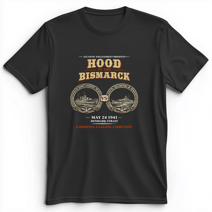Hood vs Bismarck Premium Tee