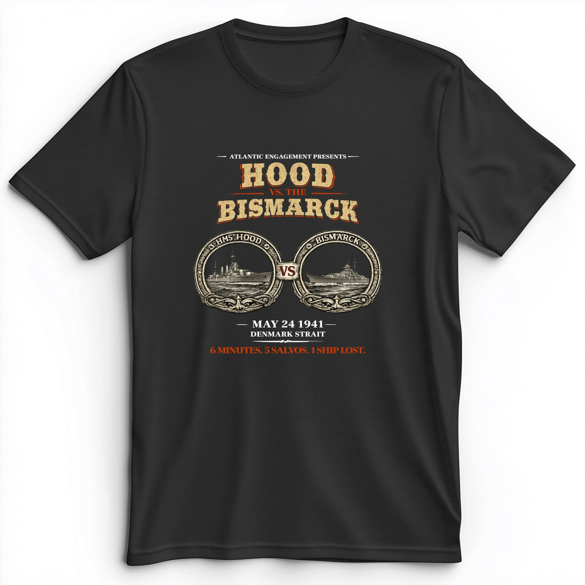 Hood vs Bismarck Premium Tee