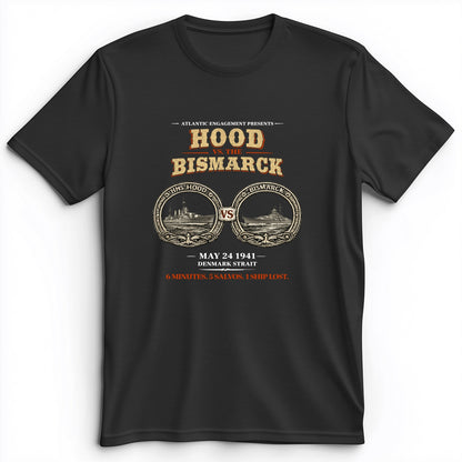 Hood vs Bismarck Premium Tee