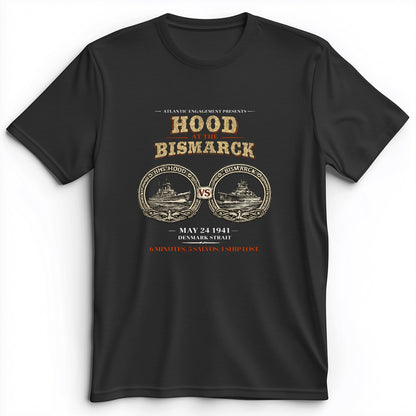 Hood vs Bismark Premium Tee