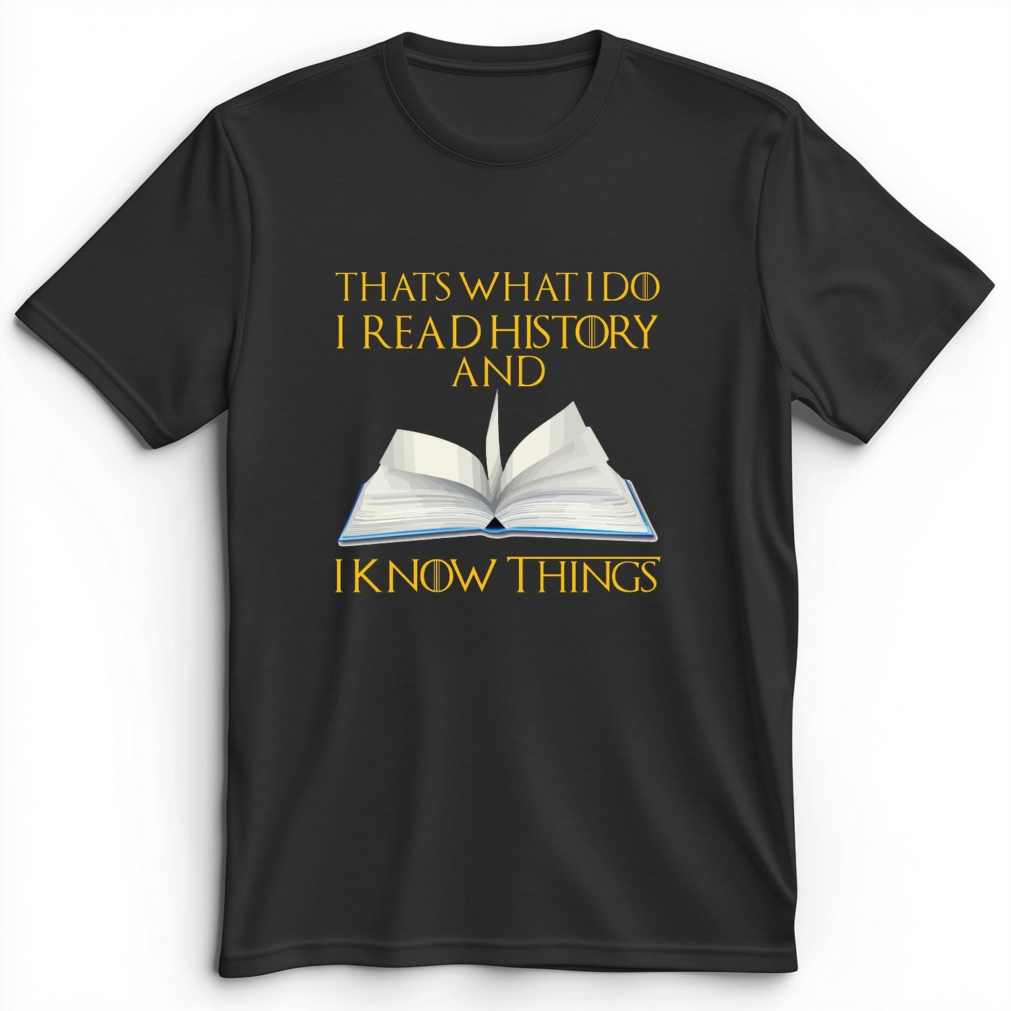 I Read History Premium Tee