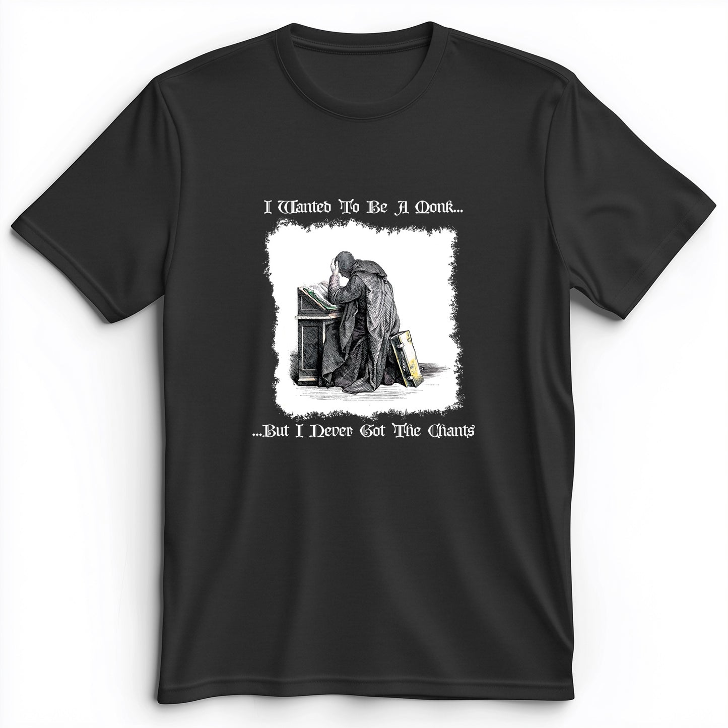 I Wanted To Be A Monk Premium Tee
