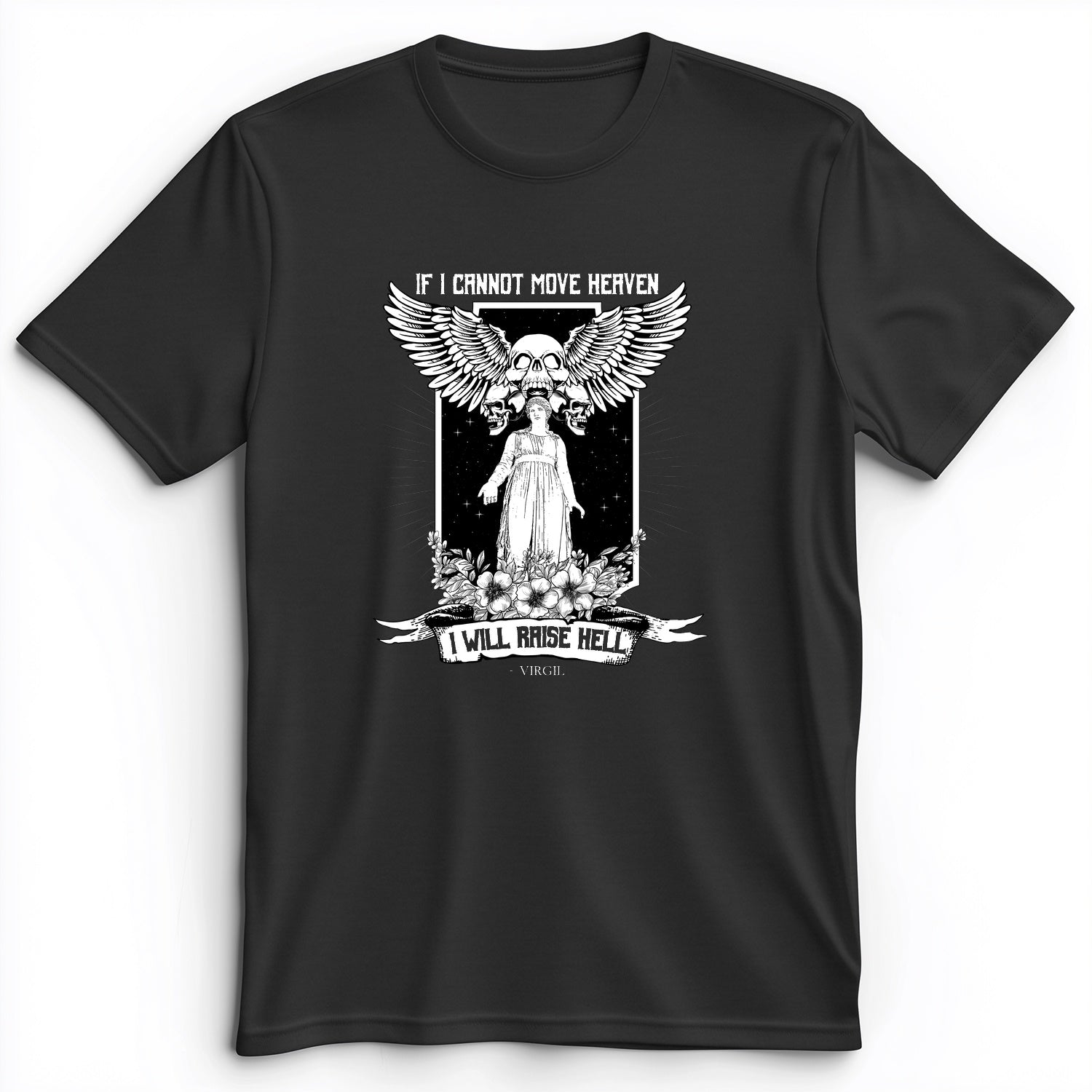If I Cannot Move Heaven Premium Tee