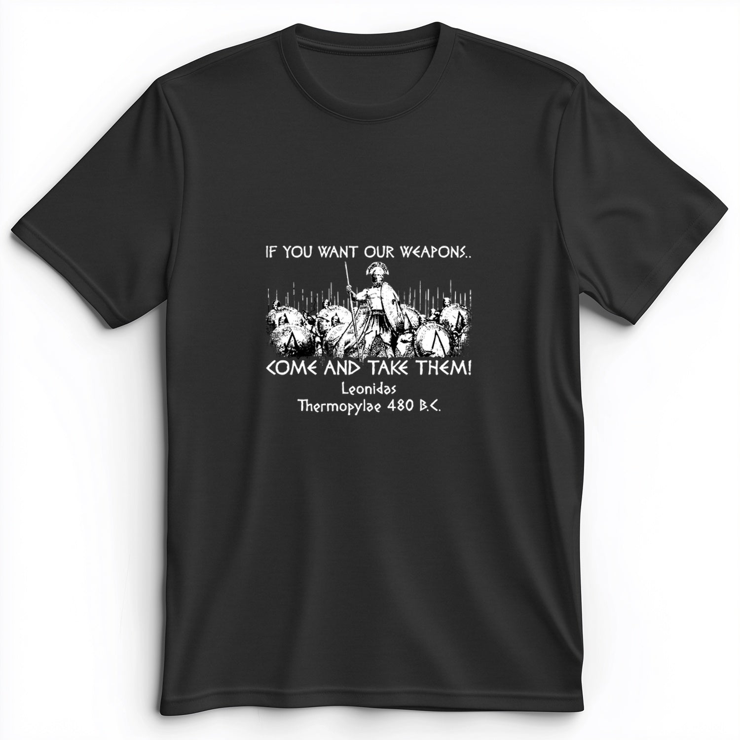 If You Want Our Weapons Premium Tee