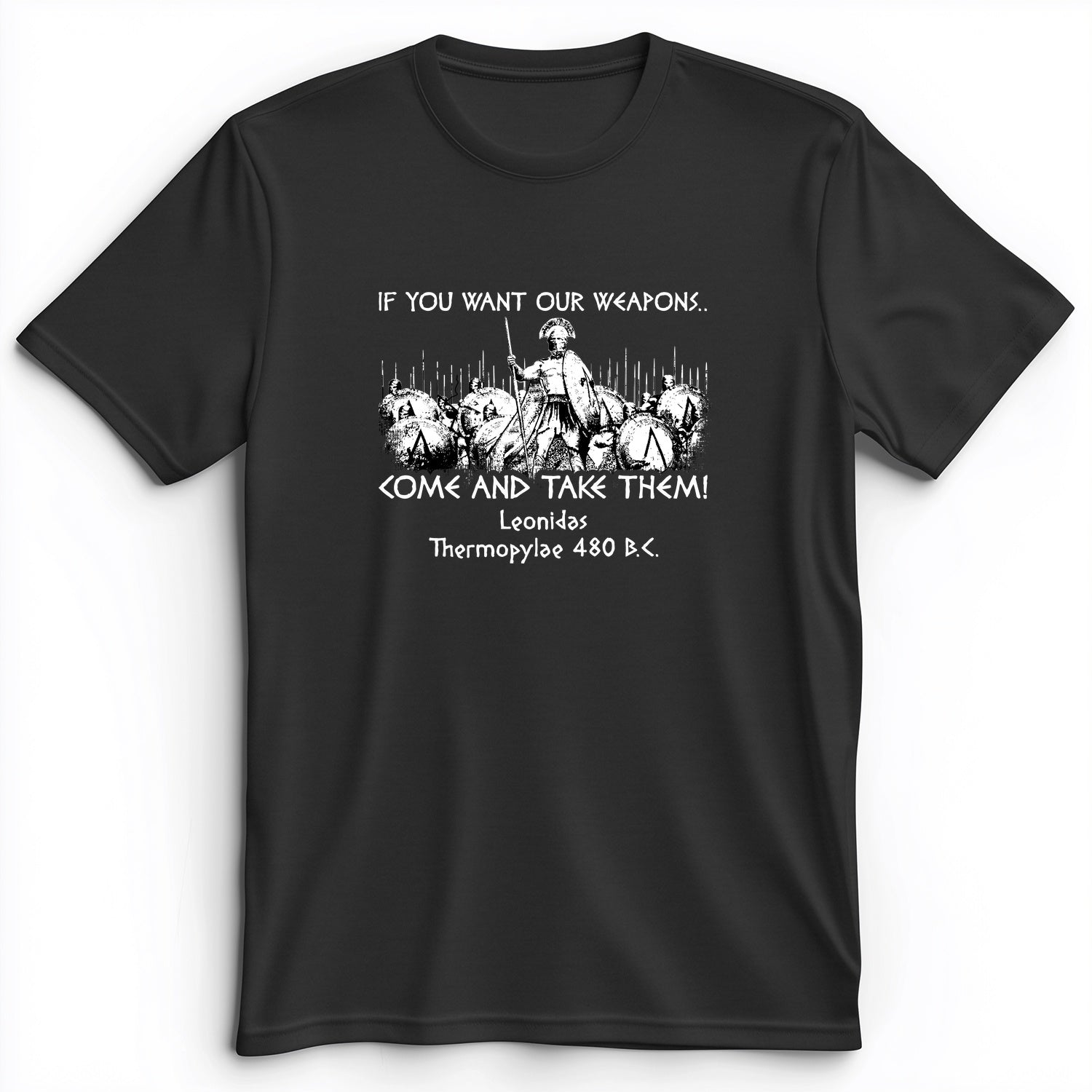 If You Want Our Weapons Premium Tee